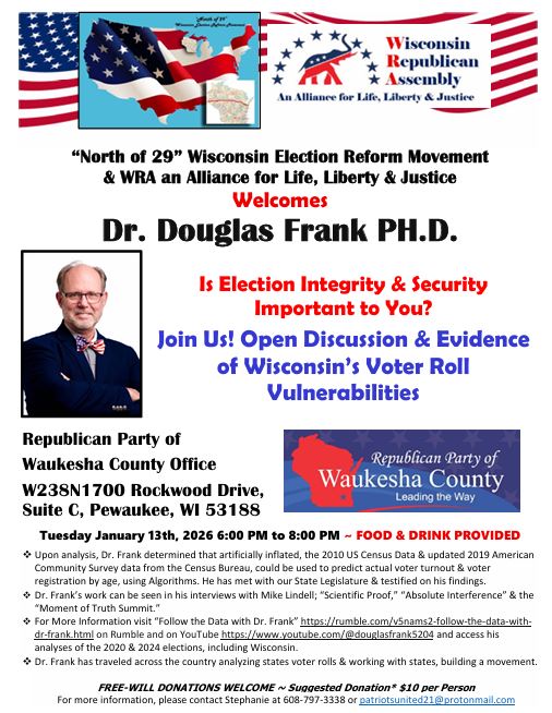 WRA & N of 29 Present Dr. Douglas Frank Tues. Jan. 13th 6:00-8:00PM Pewaukee